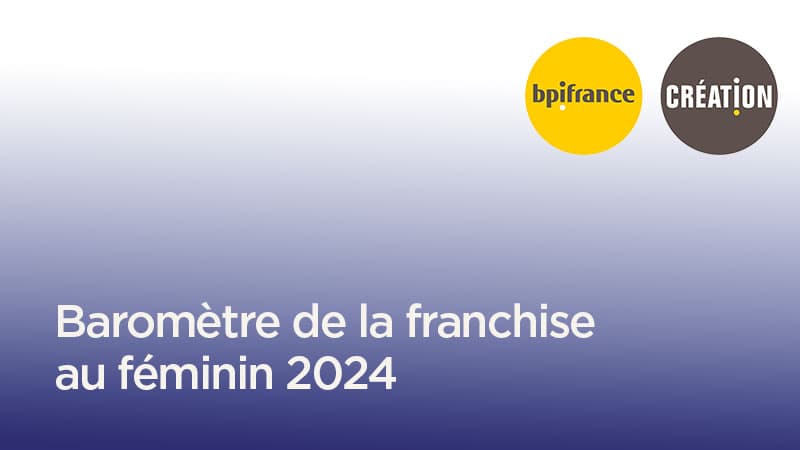 Baromètre de la franchise au féminin 2024
